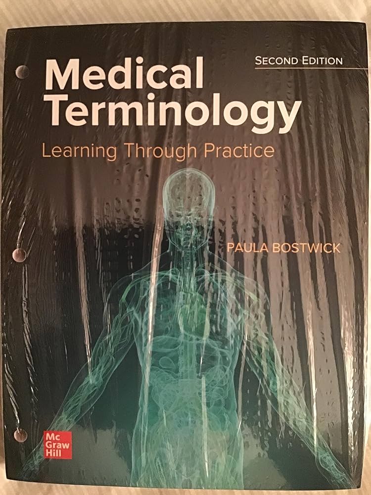 Medical Terminology: Learning Through Practice Loose Leaf Sealed